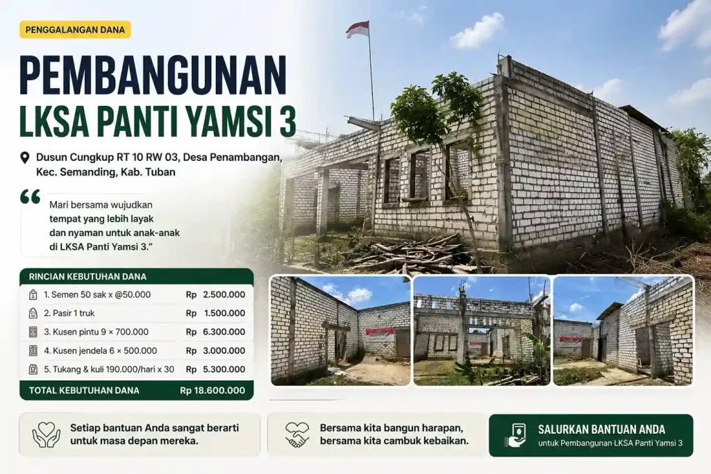 Pembangunan Panti Asuhan Yamsi 3 Rumah bagi Anak Yatim