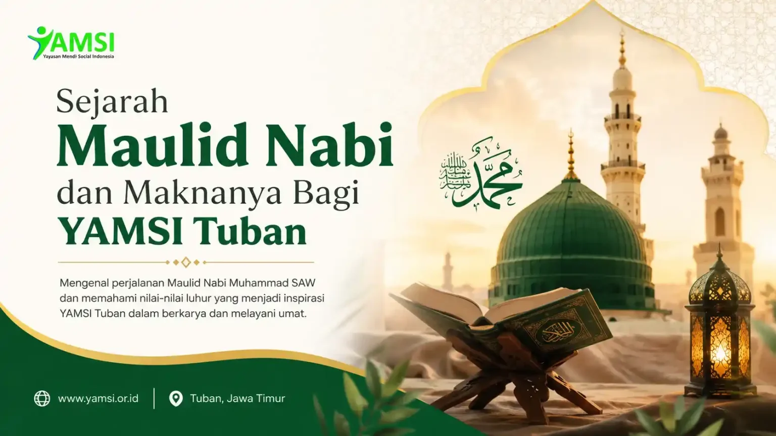 Sejarah Maulid Nabi dan Maknanya Bagi YAMSI Tuban